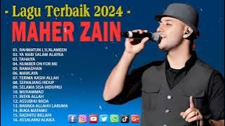 Maher Zain - Maher Zain Lagu Terbaik 2024 ✨ Maher Zain Full Album 3