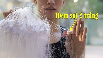 Lưới Đánh Cá 3 Màn Thái Trắng sợi 0.20 cực khỏe | Cao 1m5 x 90m x 10cm giá #530k