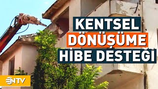 İstanbul’da Evini Yenilemek İsteyene Kentsel Dönüşüm Desteği Belli Oldu! | NTV Resimi