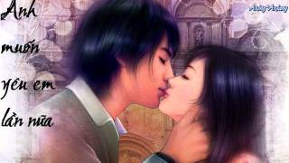 Anh Muốn Yêu Em Lần Nữa// 好想再爱你