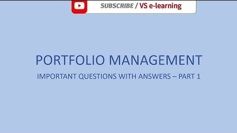 Portfolio Management||Important questions with answers||