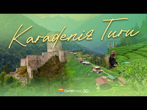 Doğanın Kalbine Yolculuk: Karadeniz Turu! | Coral Travel Türkiye