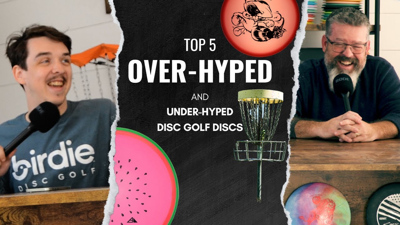 Top 5 OverHype/UnderHype Disc Golf Discs YouTube