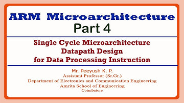 Single Cycle Microarchitecture Datapath Design Data Proc. Instruction | ARM Microarchitecture Part 4