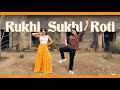 Rukhi sukhi roti dance cover omtarphe riddhi t bollywood dance riddhit trending nayak