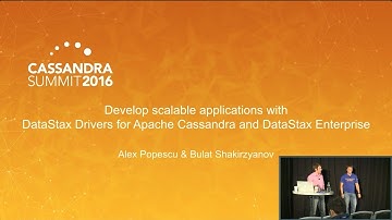 DataStax | Scalable Apps with DataStax Drivers (Alex Popescu, Bulat Shakirzyanov) | C* Summit 2016