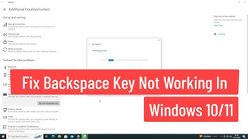 Fix Backspace Key Not Working in Windows 10/11