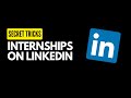 SECRETS to find INTERNSHIPS on Linkedin | Ram Goel