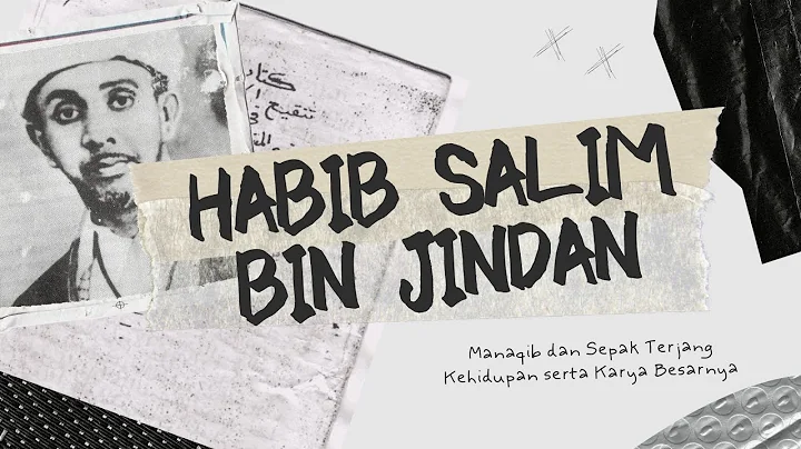 Sepak Terjang dan Karyanya Al-Habib Salim bin Jindan