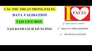 DATA VALIDATION - TẠO LIST BOX TRONG EXCEL