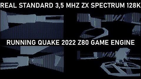 QUAKE ENGINE v.0.04 / 2022 on real ZX SPECTRUM 128K 3,5 MHz with RGB to CRT TV and RF to CRT TV
