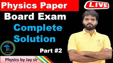 12 PHYSICS  BOARD EXAM 2023 346 (BS)  Paper Solution Part #2