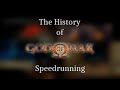 The history of god of war 2005 speedrunning pt 1