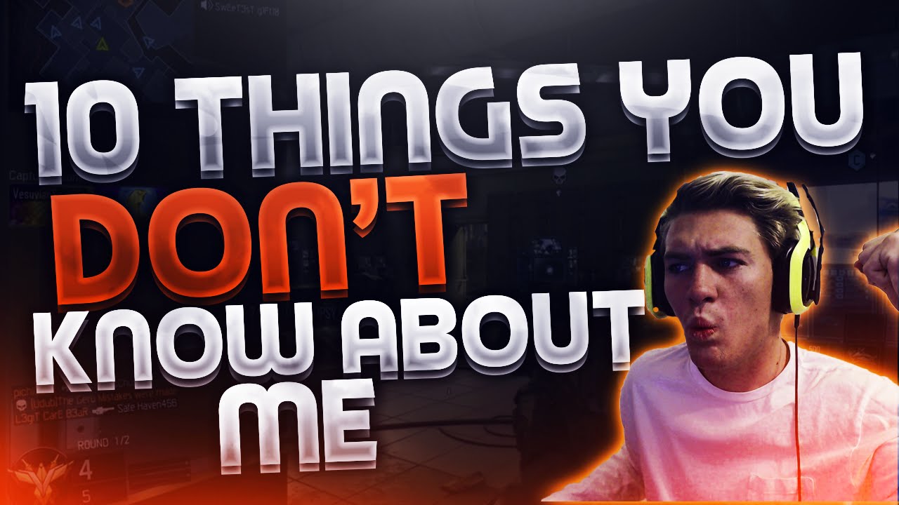 10 Things You Dont Know About Me Youtube