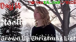 Noelle ★ My Grown Up Christmas List (Day 14)