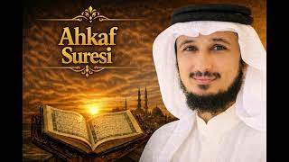 46-AHKAF SURESİ-FARES ABBAD
