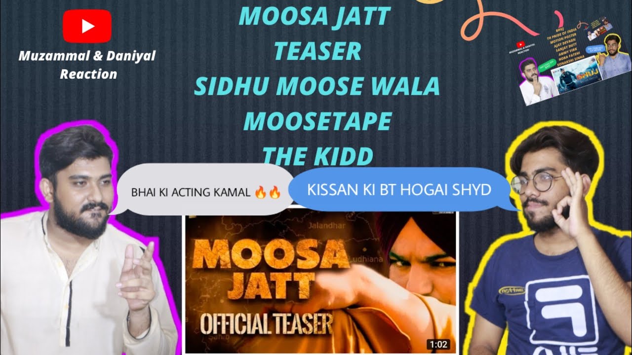 MOOSA JATT Teaser | Sidhu Moose Wala | Moosetape | The Kidd | Muzammal & Daniyal Reaction | Pakistan