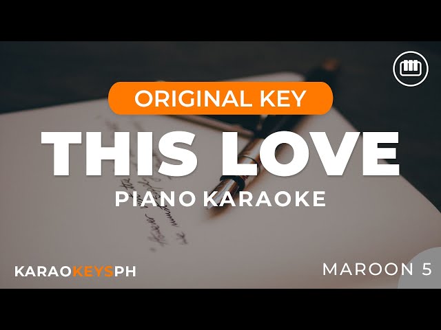 This Love - Maroon 5 (Piano Karaoke) class=