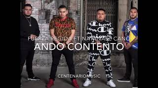 Ando Contento - Fuerza Regida fT Natanael Cano