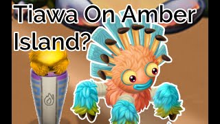 My Singing Monsters - Tiawa On Amber Island [Fanmade Concept]