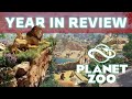 Planet Zoo - Year In Review