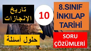 İNKILAP TARİHİ SORU ÇÖZÜMÜ 10 تاريخ الانجازات حلول أسئلة