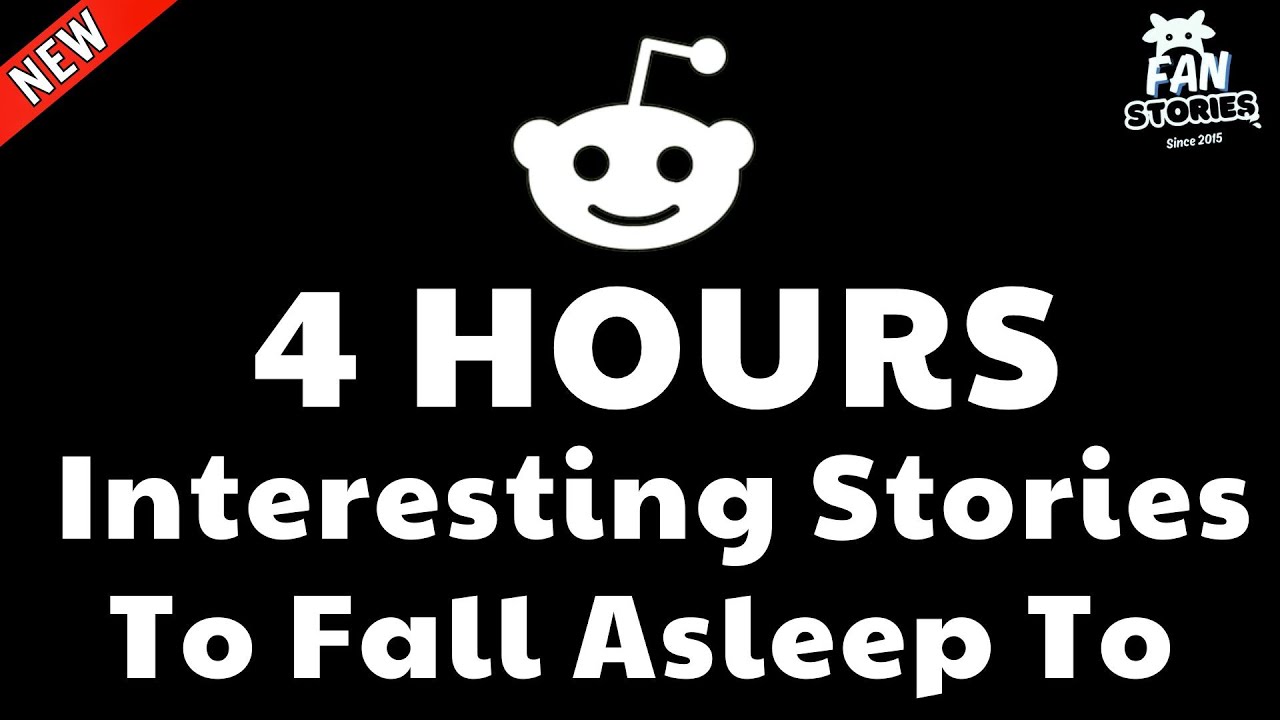 4 HOURS OF INTERESTING STORIES TO FALL ASLEEP TO | BEST REDDIT STORIES COMPILATION | BEST OF REDDIT