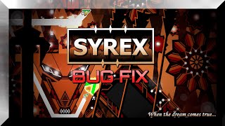 [READ PINNED COMMENT] Insane - Low Extreme Demon "SyrEX" by Tauiga [REupload BUG FIX]