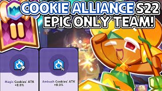 ONLY EPICS NOW New Cookie Alliance Season 22 Clear | Cookie Run Kingdom