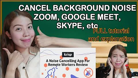 CANCEL BACKGROUND NOISE: ZOOM, SKYPE AND GMEET FOR FREE (KRISP APP UNLIMITED ACCESS NO MORE INVITES)