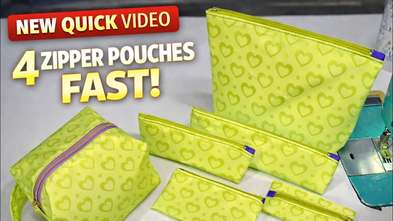 4 Easy Zipper Pouches in 25 Minutes