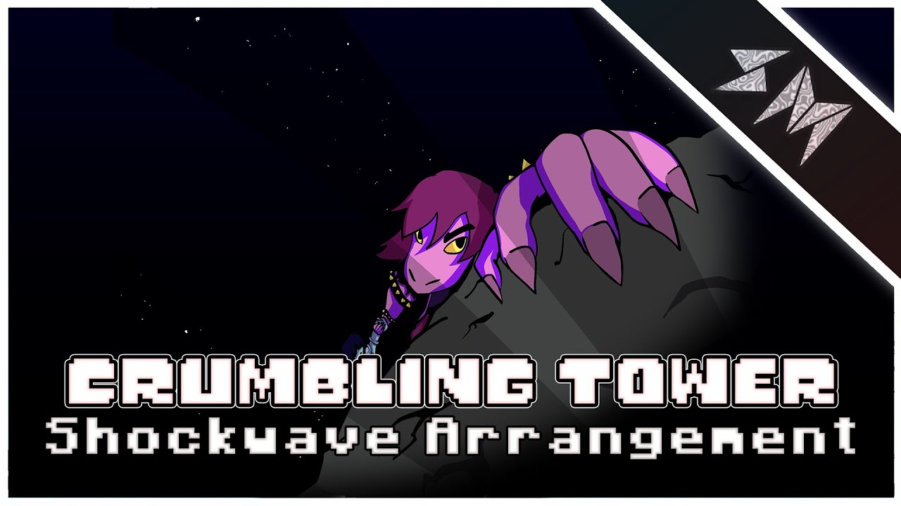 Crumbling Tower // Deltarune Ch. 4 - Shockwave Arrangement