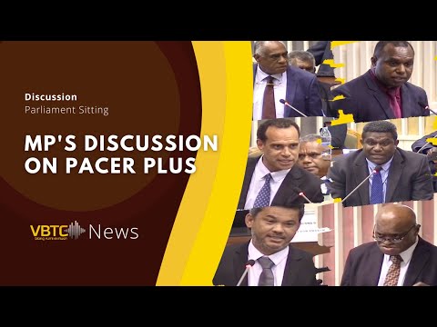 MP's discussion on Pacer Plus - Parliament sitting 2022