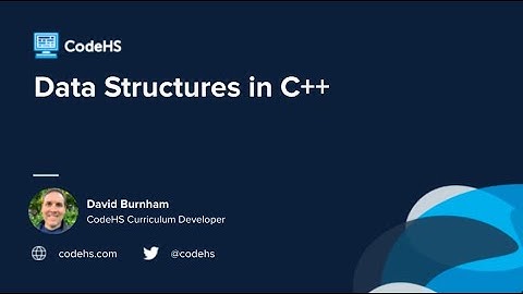 CodeHS Webinar: Data Structures in C++ Course Overview