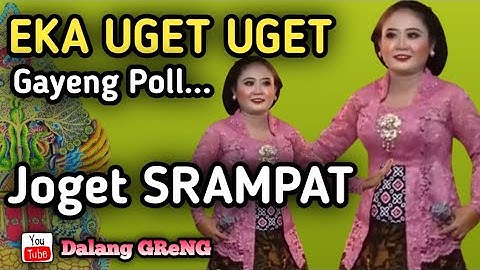 AMBYARRR ‼️ EKA UGET UGET Joget SRAMPAT Joss Tenan Ngakak Gayeng Poll || Dalang GRENG || Funny Dance
