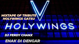 MIXTAPE TRIBUTE OF HOLYWINGS GATSU #dj #trending #holywings #holywingsindonesia #selatan