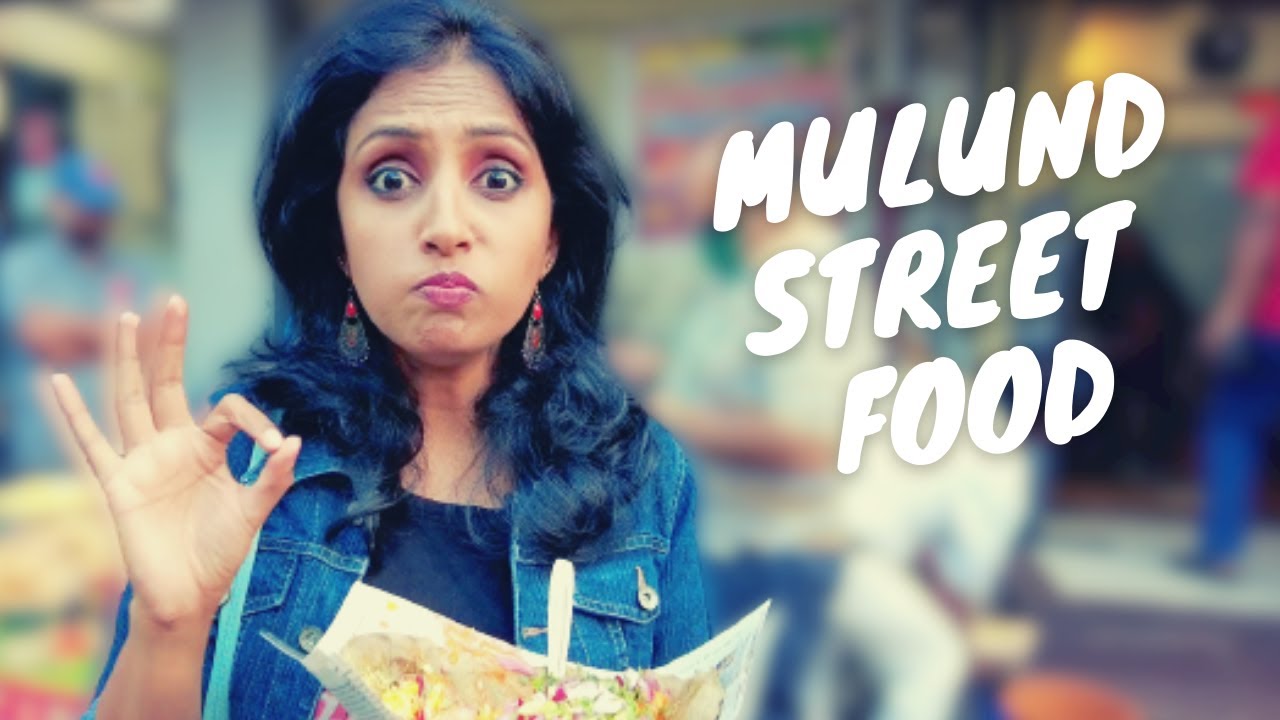 mulund-street-food-mulund-khau-galli-mumbai-street-food-youtube