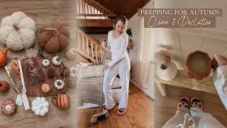 PREPARING FOR AUTUMN | clean & declutter with me