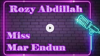 Karaoke Miss Mar Endun Rozy Abdillah