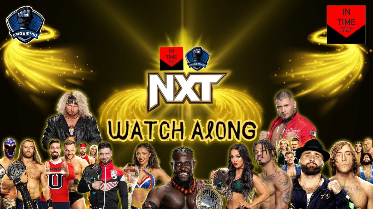 NXT Watch Along!!!