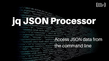 jq JSON Processor Tutorial: How to access JSON data from the command line with the jq parser
