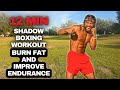 12 min shadow boxing workout  burn fat and improve endurance no equipment