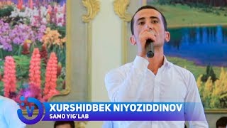 Xurshidbek Niyoziddinov - Samo yig'lab | Хуршидбек Ниёзиддинов - Само йиглаб