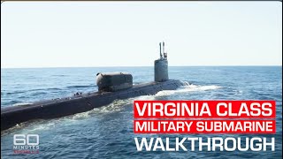 Take a tour inside the mightiest military submarine in the world | 60 Minutes Australia