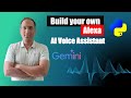 Al Powered Alexa: Build voice assistant with Python &amp; Gemini using voice commands