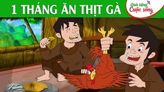 1 THÁNG ĂN THỊT GÀ | Phim hoạt hình | Truyện cổ tích | Quà tặng cuộc sống