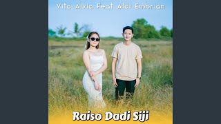 Raiso Dadi Siji (feat. Aldi Embrian)