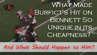 Why Vontaze Burfict's Hit on Martellus Bennett is Uniquely Cheap