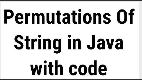 Permutations Of String in java with code