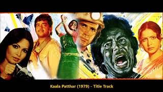 Instrumental - Kaala Patthar (1979) - Title Track